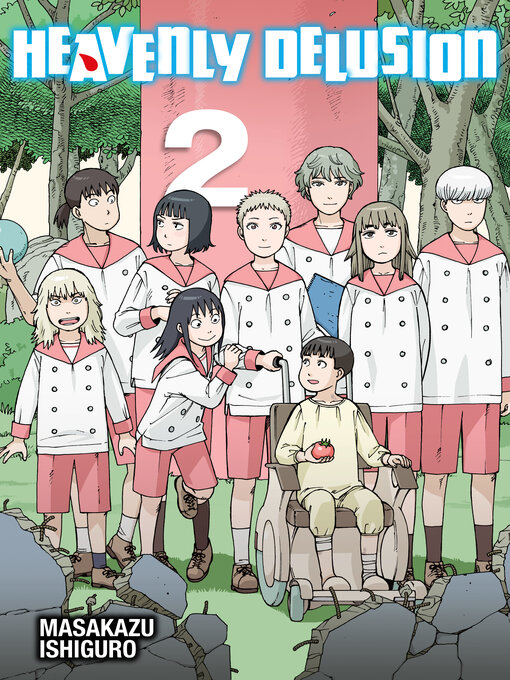 Title details for Heavenly Delusion, Volume 2 by Masakazu Ishiguro - Available